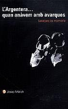 ARGENTERA... QUAN ANAVEM AMB AVARQUES, L' | 9788496035607 | MELICH, JOSEP | Galatea Llibres | Llibreria online de Reus, Tarragona | Comprar llibres en català i castellà online