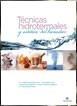 TÉCNICAS HIDROTERMALES Y ESTÉTICA DEL BIENESTAR | 9788497326797 | MOURELLE MOSQUEIRA ,ROSA MEIJIDE FAÍLDE | Galatea Llibres | Librería online de Reus, Tarragona | Comprar libros en catalán y castellano online