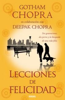 LECCIONES DE FELICIDAD | 9788466645379 | CHOPRA, GOTHAM | Galatea Llibres | Librería online de Reus, Tarragona | Comprar libros en catalán y castellano online