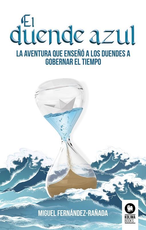 EL DUENDE AZUL | 9788417566210 | FERNÁNDEZ-RAÑADA DE LA GÁNDARA, MIGUEL | Galatea Llibres | Librería online de Reus, Tarragona | Comprar libros en catalán y castellano online