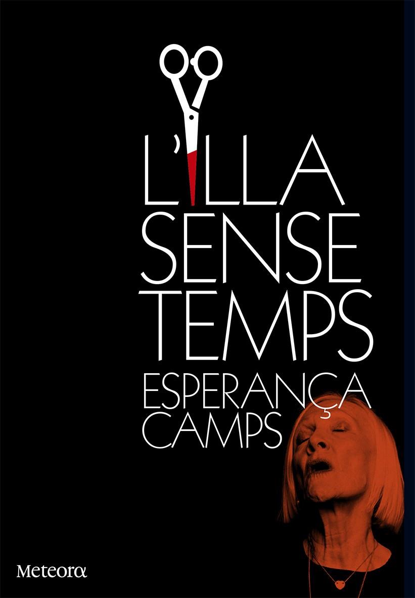L'ILLA SENSE TEMPS | 9788494454707 | CAMPS, ESPERANÇA | Galatea Llibres | Llibreria online de Reus, Tarragona | Comprar llibres en català i castellà online