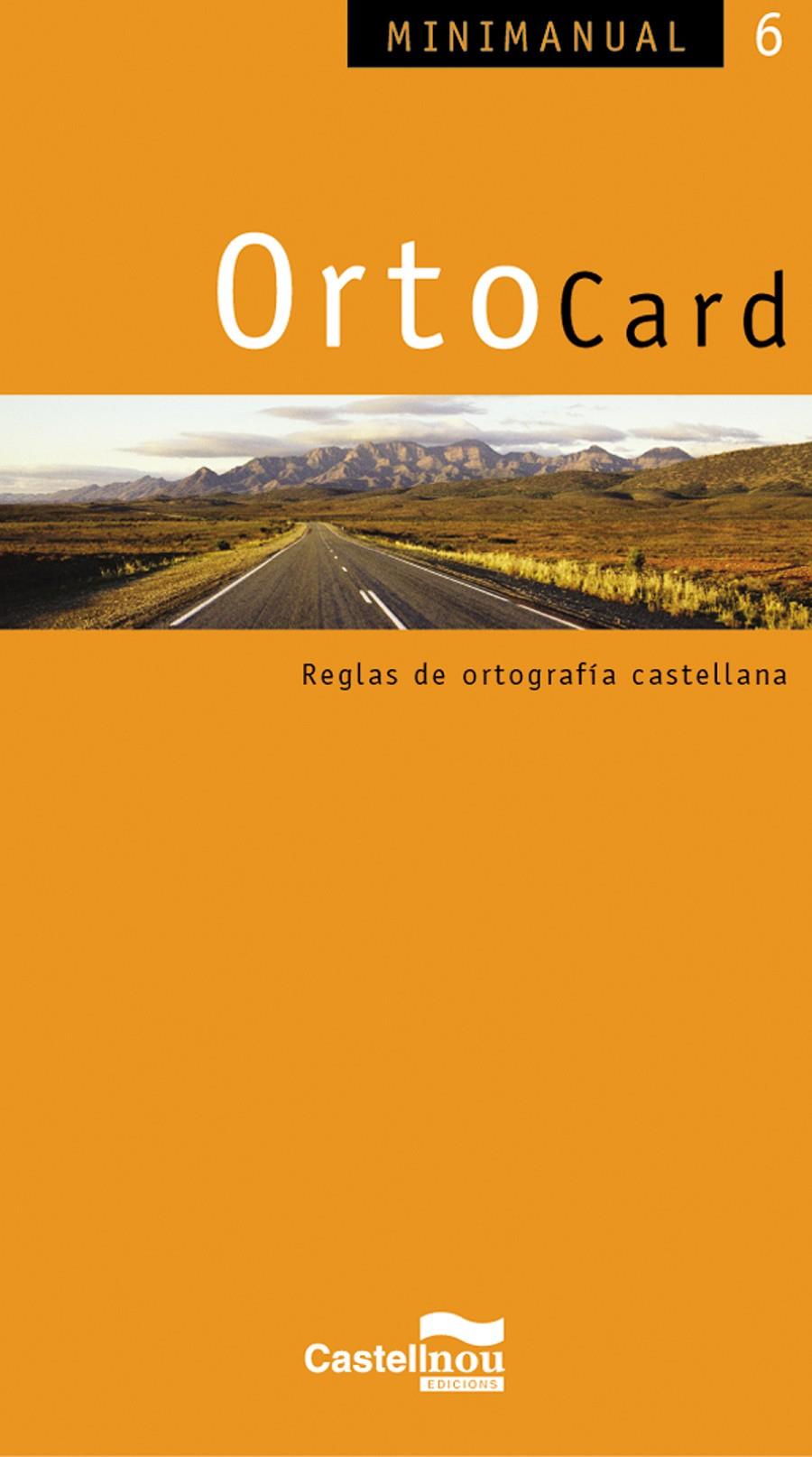 ORTOCARD 6. REGLAS DE ORTOGRAFIA CASTELLANA | 9788498042030 | Galatea Llibres | Llibreria online de Reus, Tarragona | Comprar llibres en català i castellà online