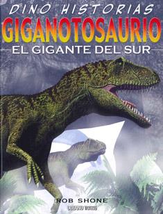 GIGANOTOSAURIO | 9786074006087 | SHONE, ROB | Galatea Llibres | Librería online de Reus, Tarragona | Comprar libros en catalán y castellano online