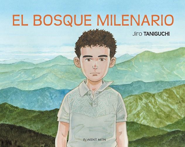 BOSQUE MILENARIO, EL | 9788492444748 | TANIGUCHI, JIRO | Galatea Llibres | Llibreria online de Reus, Tarragona | Comprar llibres en català i castellà online