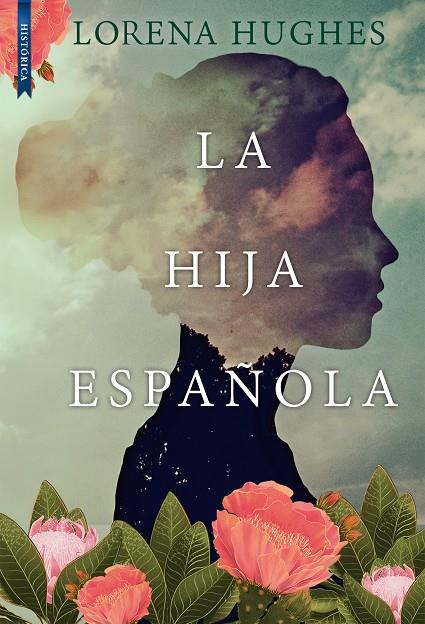 LA HIJA ESPAÑOLA | 9788417626914 | HUGHES, LORENA | Galatea Llibres | Llibreria online de Reus, Tarragona | Comprar llibres en català i castellà online