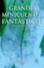 GRANDES MINICUENTOS FANTASTICOS | 9788420400235 | ARIAS GARCIA, BENITO ,   ED. LIT. | Galatea Llibres | Librería online de Reus, Tarragona | Comprar libros en catalán y castellano online