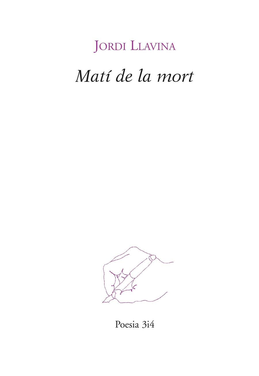 MATÍ DE LA MORT | 9788475029788 | LLAVINA, JORDI | Galatea Llibres | Librería online de Reus, Tarragona | Comprar libros en catalán y castellano online