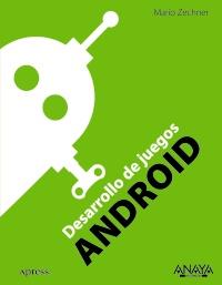 DESARROLLO DE JUEGOS ANDROID | 9788441530355 | ZECHNER, MARIO | Galatea Llibres | Llibreria online de Reus, Tarragona | Comprar llibres en català i castellà online