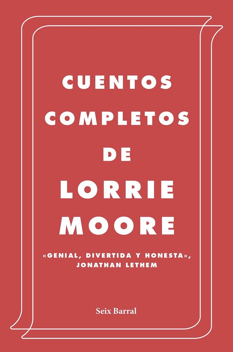CUENTOS COMPLETOS LORRIE MOORE | 9788432236945 | MOORE, LORRIE | Galatea Llibres | Llibreria online de Reus, Tarragona | Comprar llibres en català i castellà online