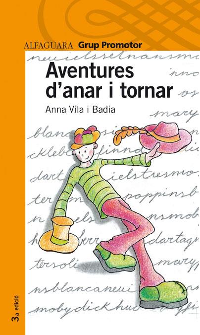 AVENTURES D'ANAR I TORNAR | 9788484355106 | VILA, ANA | Galatea Llibres | Librería online de Reus, Tarragona | Comprar libros en catalán y castellano online