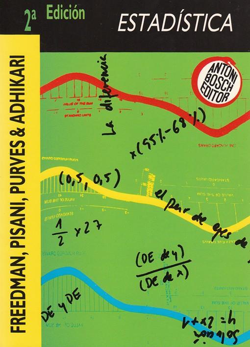 ESTADÍSTICA, 2ª ED. | 9788485855681 | FREEDMAN, DAVID/PISANI, ROBERT/PURVES, ROGER | Galatea Llibres | Librería online de Reus, Tarragona | Comprar libros en catalán y castellano online
