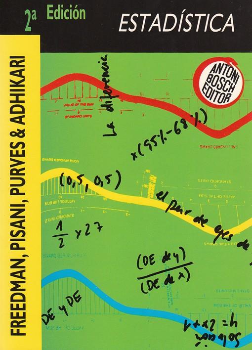 ESTADÍSTICA, 2ª ED. | 9788485855681 | FREEDMAN, DAVID/PISANI, ROBERT/PURVES, ROGER | Galatea Llibres | Llibreria online de Reus, Tarragona | Comprar llibres en català i castellà online