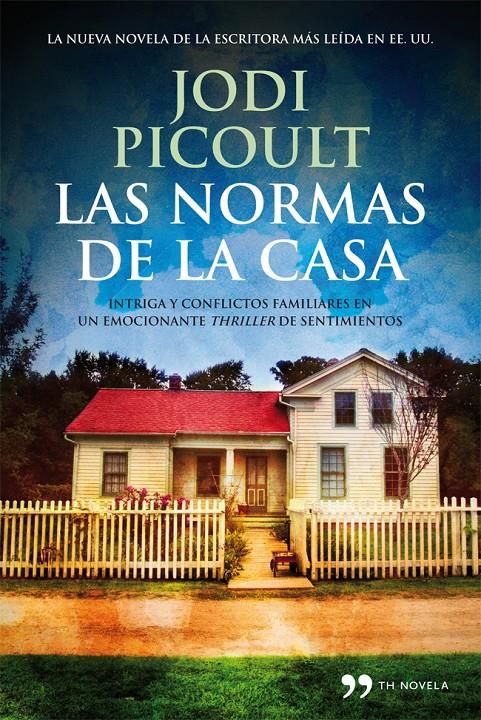 LAS NORMAS DE LA CASA | 9788499981543 | PICOULT, JODI | Galatea Llibres | Llibreria online de Reus, Tarragona | Comprar llibres en català i castellà online