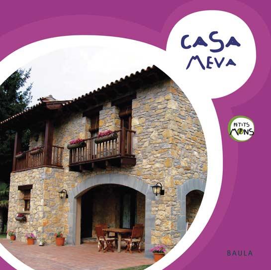 CASA MEVA | 9788447922376 | BOZA BELTRAN, SHEILA/ESTELLER LLOPIS, GEMMA/MARTÍNEZ ALONSO, BERTA/MUNTANÉ JIMÉNEZ, VANESSA/PAÜLS RO | Galatea Llibres | Llibreria online de Reus, Tarragona | Comprar llibres en català i castellà online