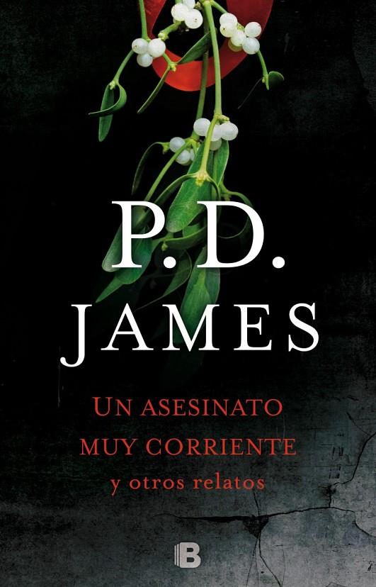 UN ASESINATO CORRIENTE Y OTROS RELATOS | 9788466660075 | JAMES, P.D. | Galatea Llibres | Llibreria online de Reus, Tarragona | Comprar llibres en català i castellà online