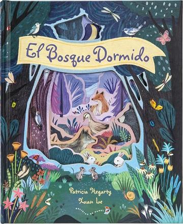 EL BOSQUE DORMIDO | 9788469627679 | HEGARTY, PATRICIA | Galatea Llibres | Llibreria online de Reus, Tarragona | Comprar llibres en català i castellà online