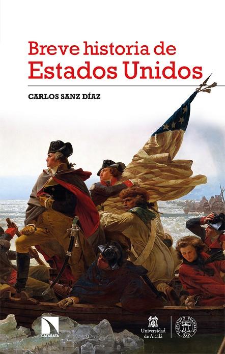 BREVE HISTORIA DE ESTADOS UNIDOS | 9788413523798 | SANZ DÍAZ, CARLOS | Galatea Llibres | Llibreria online de Reus, Tarragona | Comprar llibres en català i castellà online