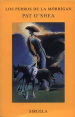 PERROS DE LA MORRIGAN,LOS | 9788478446964 | O'SHEA,PAT | Galatea Llibres | Librería online de Reus, Tarragona | Comprar libros en catalán y castellano online