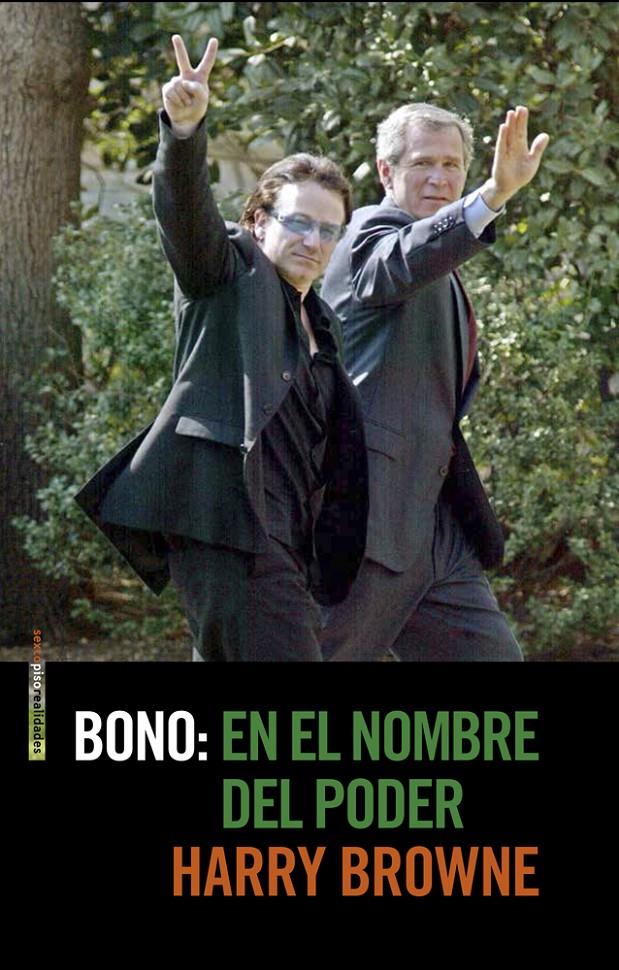 BONO. EN EL NOMBRE DEL PODER | 9788415601395 | BROWNE, HARRY | Galatea Llibres | Llibreria online de Reus, Tarragona | Comprar llibres en català i castellà online