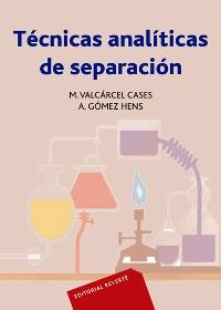 TÉCNICAS ANALÍTICAS DE SEPARACIÓN | 9788429179842 | VALCÁRCEL CASES, M./GÓMEZ HENS, A. | Galatea Llibres | Librería online de Reus, Tarragona | Comprar libros en catalán y castellano online
