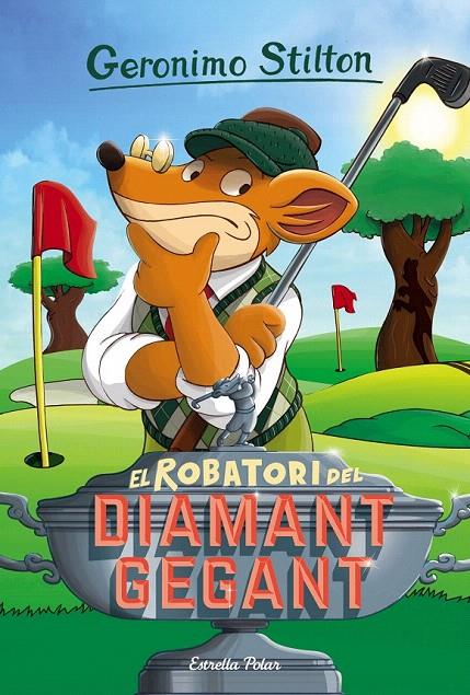 EL ROBATORI DEL DIAMANT GEGANT. GERONIMO STILTON 53 | 9788416522439 | Galatea Llibres | Librería online de Reus, Tarragona | Comprar libros en catalán y castellano online