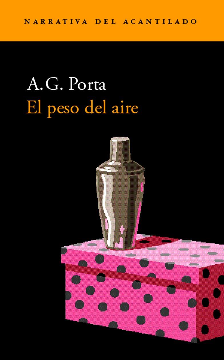 PESO DEL AIRE, EL | 9788495359506 | PORTA, A.G. | Galatea Llibres | Librería online de Reus, Tarragona | Comprar libros en catalán y castellano online