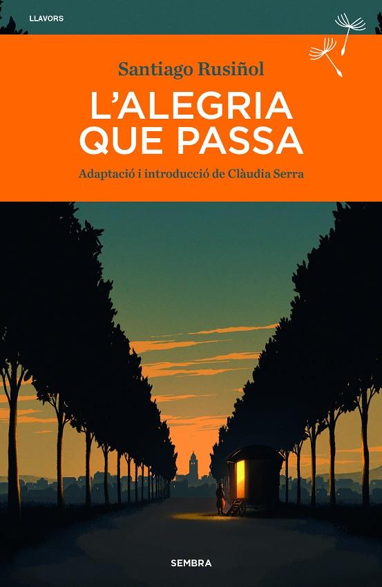 L'ALEGRIA QUE PASSA | 9788410198487 | RUSIÑOL, SANTIAGO | Galatea Llibres | Llibreria online de Reus, Tarragona | Comprar llibres en català i castellà online