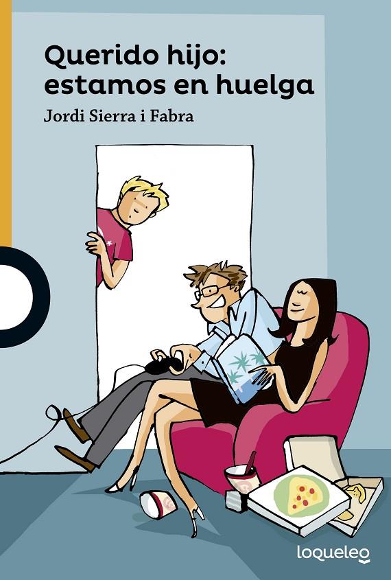 QUERIDO HIJO: ESTAMOS EN HUELGA | 9788491221050 | SIERRA I FABRA, JORDI | Galatea Llibres | Llibreria online de Reus, Tarragona | Comprar llibres en català i castellà online