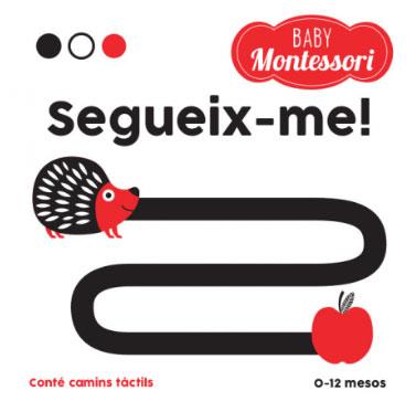 BABY MONTESSORI SEGUEIX-ME! | 9788468243979 | Galatea Llibres | Librería online de Reus, Tarragona | Comprar libros en catalán y castellano online