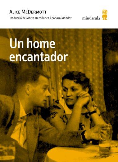 UN HOME ENCANTADOR | 9791399173123 | MCDERMOTT, ALICE | Galatea Llibres | Librería online de Reus, Tarragona | Comprar libros en catalán y castellano online