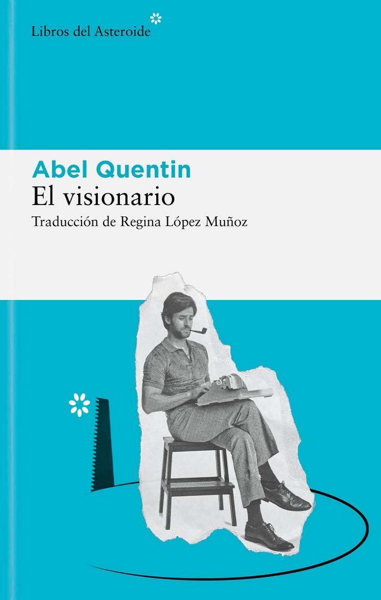 EL VISIONARIO | 9788419089243 | QUENTIN, ABEL | Galatea Llibres | Librería online de Reus, Tarragona | Comprar libros en catalán y castellano online