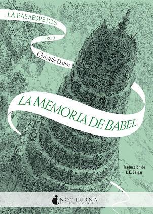 LA PASAESPEJOS: LA MEMORIA DE BABEL | 9791387690212 | DABOS, CHRISTELLE | Galatea Llibres | Llibreria online de Reus, Tarragona | Comprar llibres en català i castellà online