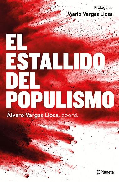 EL ESTALLIDO DEL POPULISMO | 9788408172437 | VARGAS LLOSA, ALVARO | Galatea Llibres | Llibreria online de Reus, Tarragona | Comprar llibres en català i castellà online