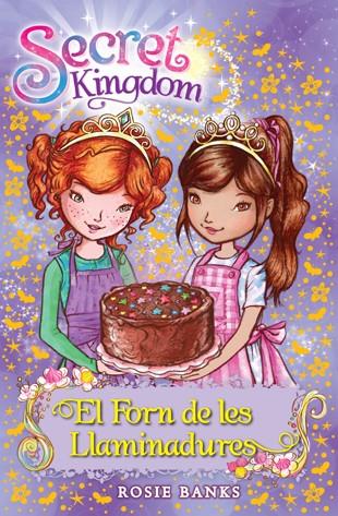 EL FORN DE LES LLAMINADURES. SECRET KINGDOM | 9788424651329 | BANKS, ROSIE | Galatea Llibres | Librería online de Reus, Tarragona | Comprar libros en catalán y castellano online