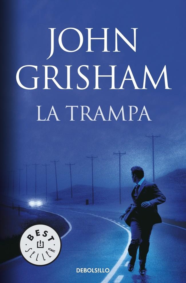 LA TRAMPA | 9788499893761 | GRISHAM, JOHN | Galatea Llibres | Librería online de Reus, Tarragona | Comprar libros en catalán y castellano online
