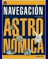 NAVEGACIÓN ASTRONÓMICA (3ª EDICIÓN) | 9788474862072 | MEDEROS, LUIS | Galatea Llibres | Librería online de Reus, Tarragona | Comprar libros en catalán y castellano online