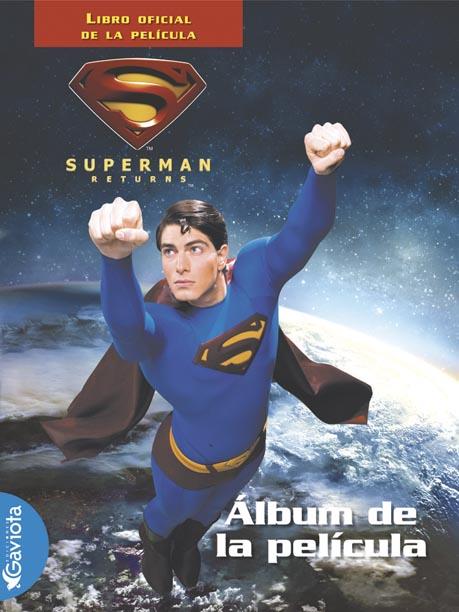 SUPERMAN RETURNS. ALBUM DE LA PELICULA | 9788439207979 | WARNER BROS. | Galatea Llibres | Librería online de Reus, Tarragona | Comprar libros en catalán y castellano online