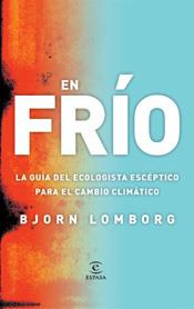 EN FRIO | 9788467026955 | LOMBORG, BJORN | Galatea Llibres | Librería online de Reus, Tarragona | Comprar libros en catalán y castellano online