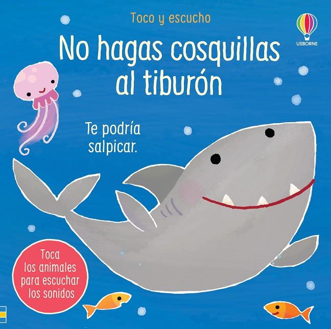 NO HAGAS COSQUILLAS AL TIBURÓN | 9781805313823 | TAPLIN, SAM | Galatea Llibres | Librería online de Reus, Tarragona | Comprar libros en catalán y castellano online