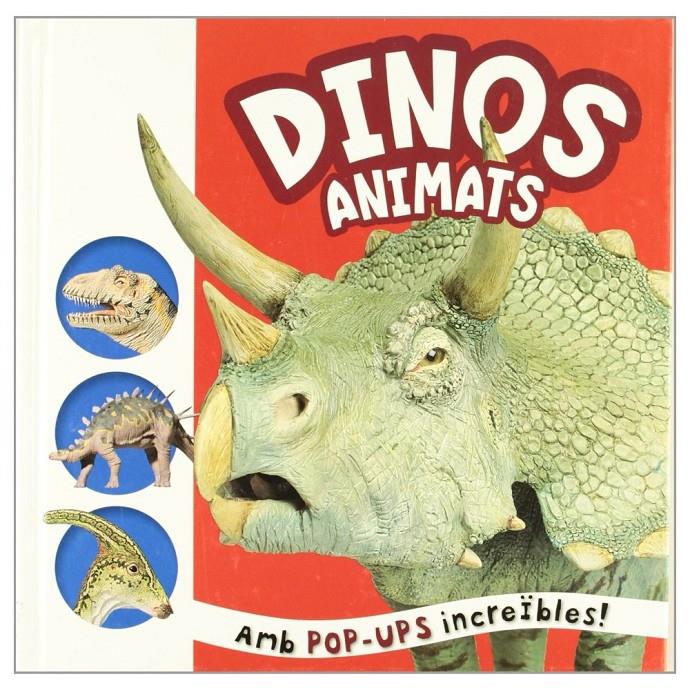 DINOS ANIMATS | 9788479425050 | PRIDDY, ROGER | Galatea Llibres | Librería online de Reus, Tarragona | Comprar libros en catalán y castellano online