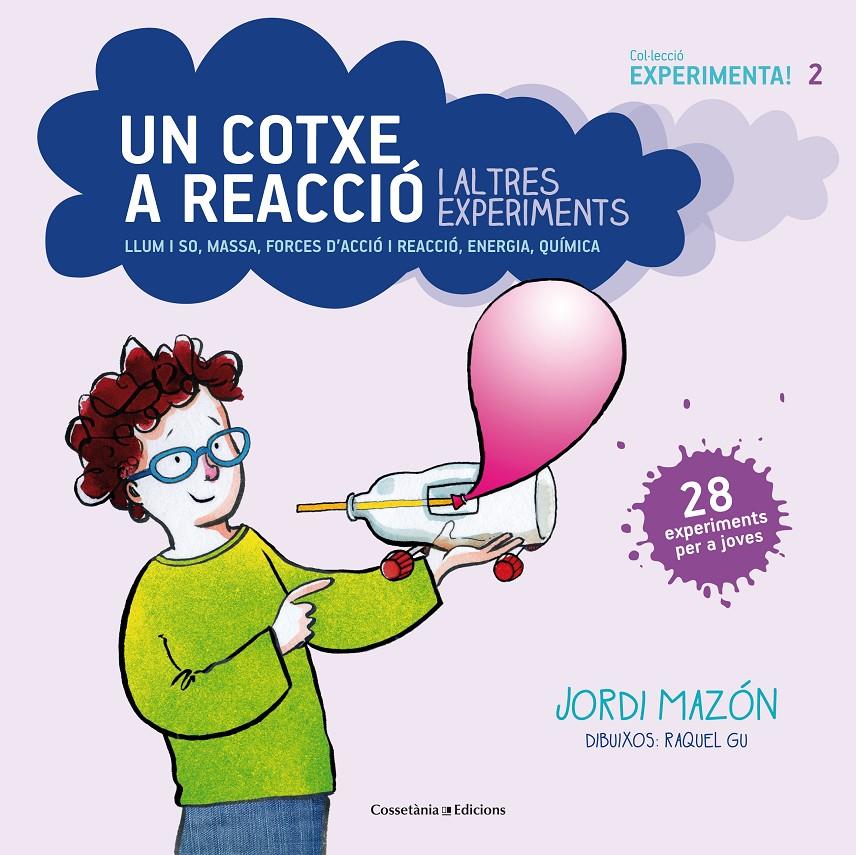 UN COTXE A REACCIÓ I ALTRES EXPERIMENTS | 9788490343890 | MAZÓN, JORDI | Galatea Llibres | Llibreria online de Reus, Tarragona | Comprar llibres en català i castellà online