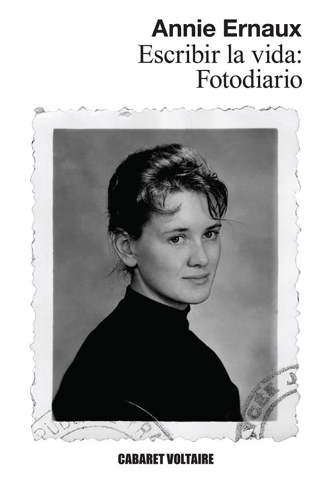 ESCRIBIR LA VIDA: FOTODIARIO | 9788419047540 | ERNAUX, ANNIE | Galatea Llibres | Llibreria online de Reus, Tarragona | Comprar llibres en català i castellà online
