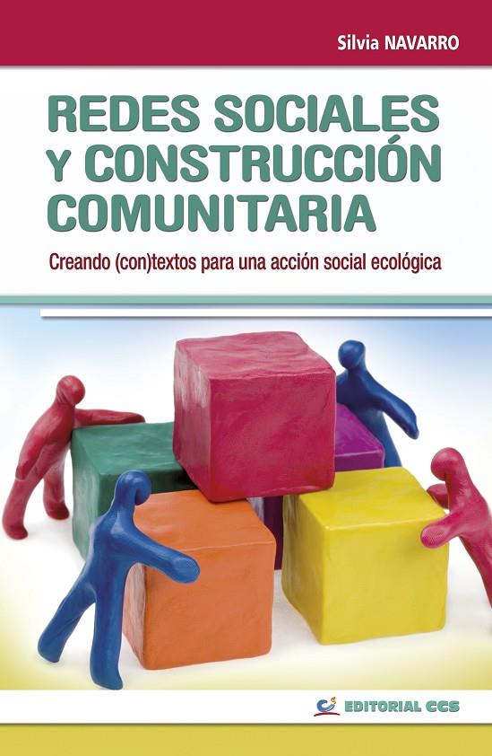 REDES SOCIALES Y CONSTRUCCIÓN COMUNITARIA | 9788498424355 | NAVARRO PEDREÑO, SILVIA | Galatea Llibres | Librería online de Reus, Tarragona | Comprar libros en catalán y castellano online