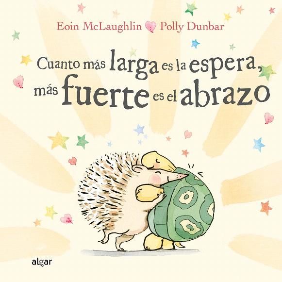 CUANTO MÁS LARGA ES LA ESPERA, MÁS FUERTE ES EL ABRAZO | 9788491425540 | MCLAUGHLIN,EOIN | Galatea Llibres | Librería online de Reus, Tarragona | Comprar libros en catalán y castellano online