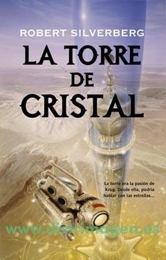 TORRE DE CRISTAL, LA | 9788498005363 | SILVERBERG, ROBERT | Galatea Llibres | Librería online de Reus, Tarragona | Comprar libros en catalán y castellano online