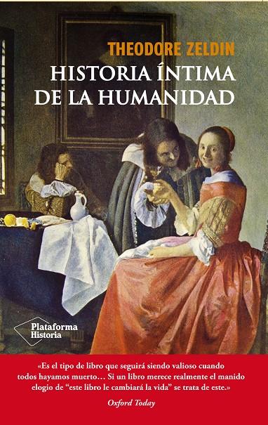 HISTORIA ÍNTIMA DE LA HUMANIDAD | 9788416096923 | THEODORE ZELDIN | Galatea Llibres | Llibreria online de Reus, Tarragona | Comprar llibres en català i castellà online