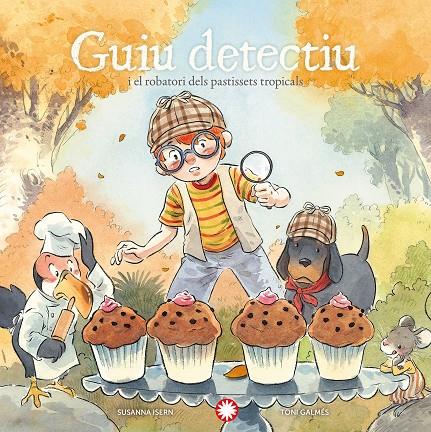 GUIU DETECTIU I EL ROBATORI DELS PASTISSETS TROPICALS | 9791387614300 | ISERN, SUSANNA | Galatea Llibres | Llibreria online de Reus, Tarragona | Comprar llibres en català i castellà online