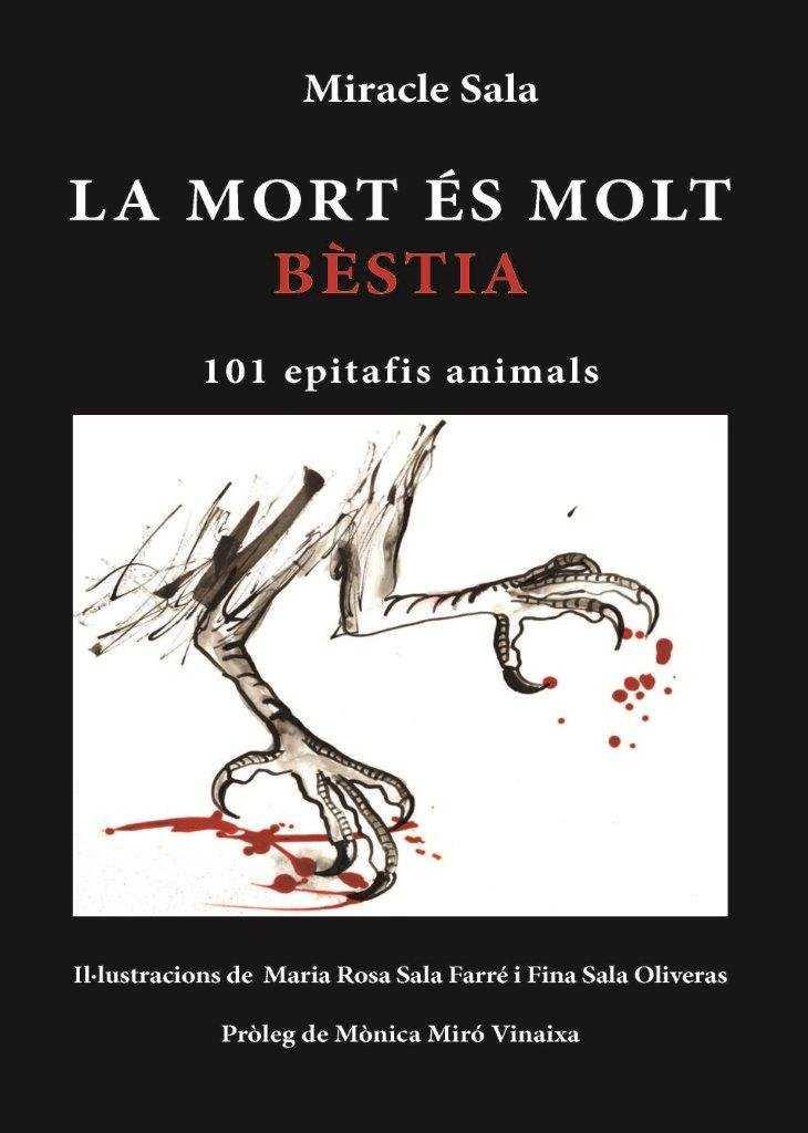 LA MORT ÉS MOLT BÈSTIA | 9788494725968 | SALA FARRé, MIRACLE | Galatea Llibres | Librería online de Reus, Tarragona | Comprar libros en catalán y castellano online
