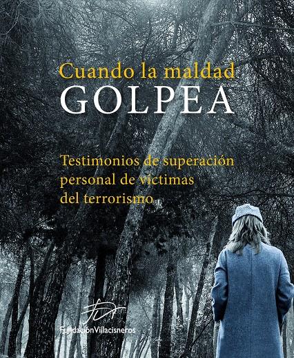 CUANDO LA MALDAD GOLPEA | 9788497859929 | AA. VV. | Galatea Llibres | Librería online de Reus, Tarragona | Comprar libros en catalán y castellano online