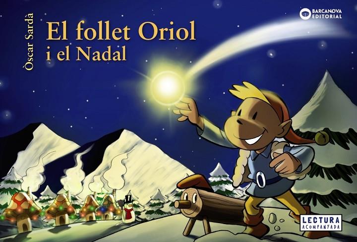 EL FOLLET ORIOL I EL NADAL | 9788448949655 | SARDÀ, ÒSCAR | Galatea Llibres | Librería online de Reus, Tarragona | Comprar libros en catalán y castellano online